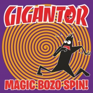 Gigantor/Magic Bozo Spin