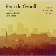 Rein De Graaff/Early Morning Blues