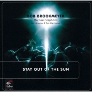 Bob Brookmeyer/Stay Out Of The Sun