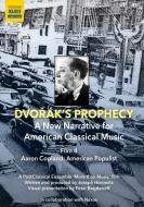Documentary Classical/Dvorak's Prophecy 4-aaron Copland： American Populist