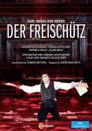 ウェーバー（1786-1826）/Der Freischutz： Rath Netopil / Vienna State Opera Schager Nylund Fally A. held