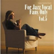 For Jazz Vocal Fans Only Vol.5