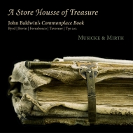 Renaissance Classical/A Store Housse Of Treasure-john Baldwin's Commonplace Book Musicke  Mirth