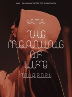 the meaning of life TOUR 2021 at Zepp DiverCity