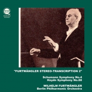 シューマン：交響曲第4番、ハイドン：交響曲第88番　ヴィルヘルム・フルトヴェングラー＆ベルリン・フィル（1953、1951）（疑似ステレオLP盤から復刻、平林直哉）