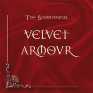 Ton Scherpenzeel/Velvet Armour