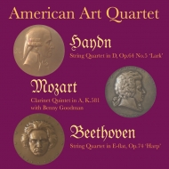 Beethoven String Quartet No.10, Haydn String Quartet No.63, Mozart Clarinet Quintet : American Art Quartet, Benny Goodman(Cl)