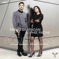 Clarinet Classical/Boundless-poulenc Bernstein Vainberg Prokofiev： Barragan(Cl) Pacini(P)