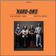 Hard Ons/I'm Sorry Sir. That Riff's Been Taken (+cd)