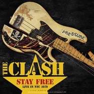 The Clash/Stay Free Live In Nyc 1979 (Ltd)