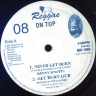 Never Get Burn / Soldiers Of Jah (10インチアナログレコード)