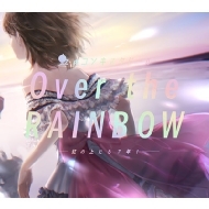 Over the RAINBOW`̏ɂ7NI`(CD3g+Blu-ray)