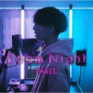 Room Night 【初回限定盤】(+DVD)