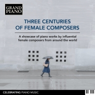 女性作曲家の3世紀（10CD）
