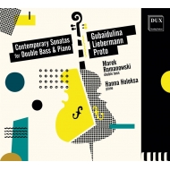 Contrabass Classical/Contemporary Sonatas-gubaidulina Liebermann Proto Romanowski(Cb) Holeksa(P)