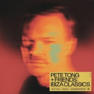 Pete Tong & Friends -Ibiza Classics (AiOR[h)