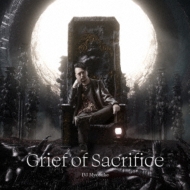 DJ Myosuke/Grief Of Sacrifice