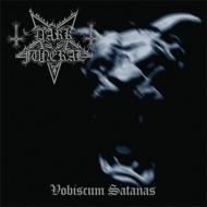 Dark Funeral/Vobiscum Satanas