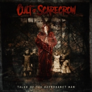 Cult Of Scarecrow/Tales Of The Sacrosanct Man