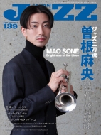JaZZ JAPANԽ/Jazz Japan (㥺ѥ)vol.139 2022ǯ 4