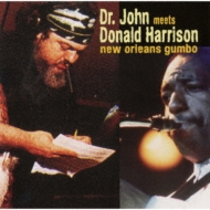 Dr John / Donald Harrison/New Orleans Gumbo