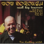 Bob Dorough/Small Day Tomorrow