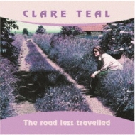 Clare Teal/Road Less Travelled