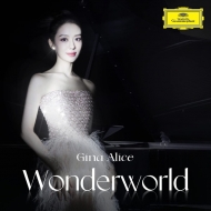 ピアノ作品集/Gina Alice： Wonderworld