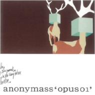 anonymass/Opus01 (2022ǯ쥳 ȥ ǥ꾦)(Ltd)