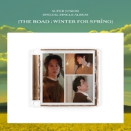SUPER JUNIOR/Special Single The Road Winter For Spring (C)(First Press Ltd)