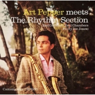 Art Pepper Meets The Rhythm Section (Mono Edition)