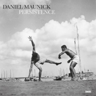 Daniel Maunick/Persistence