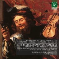 Baroque Classical/Vivi Felice-suonator Cortese 18th Century Italian Sonatas Ensemble Gli Invaghiti