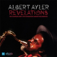 Albert Ayler/Revelations The Complete Ortf 1970 Fondation Maeght Recordings
