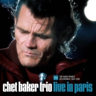 Chet Baker/Live In Paris The Radio France Recordings