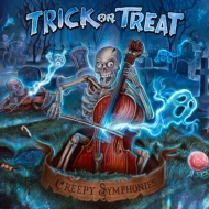 Trick Or Treat (Heavy Metal)/Creepy Symphonies