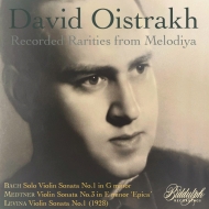 ʽ/Oistrakh Recorded Rarities From Melodiya-j. s.bach Medtner Levina