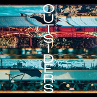 OUTSIDERS 【初回生産限定盤】(+DVD)