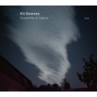 Kit Downes/Dreamlife Of Debris
