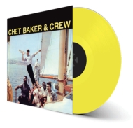 Chet Baker & Crew (イエロー・ヴァイナル仕様/アナログレコード/Wax Time In Color)