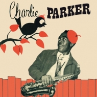 Charlie Parker Sextet (180グラム重量盤レコード)