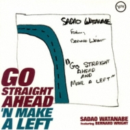 Go Straight Ahead 'n Make A Left