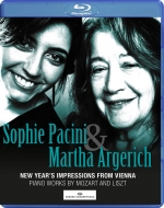 Sophie Pacini & Martha Argerich : New Year's Impressions from Vienna -Mozart, Liszt (2021)