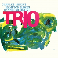 Mingus Three (Feat.Hampton Hawes & Danny Richmond): (Deluxe Edition)(2枚組/180グラム重量盤レコード)