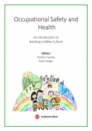 Occupational Safety and Health -An Introduction to Building a Safety Culture