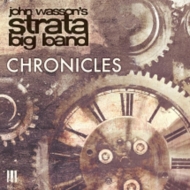 John Wasson's Strata Big Band/Chronicles