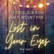 Lost In Your Eyes, The Duet With Joey Mcintyre (Picture Disc, Indie Exclusive)