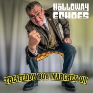 Holloway Echoes/Teddy Boy Marches On (Coloured Vinyl) (10inch)