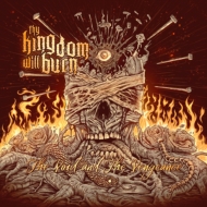 Thy Kingdom Will Burn/Void And The Vengeance