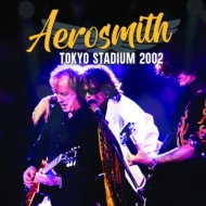 Aerosmith/Tokyo Stadium 2002 (Ltd)